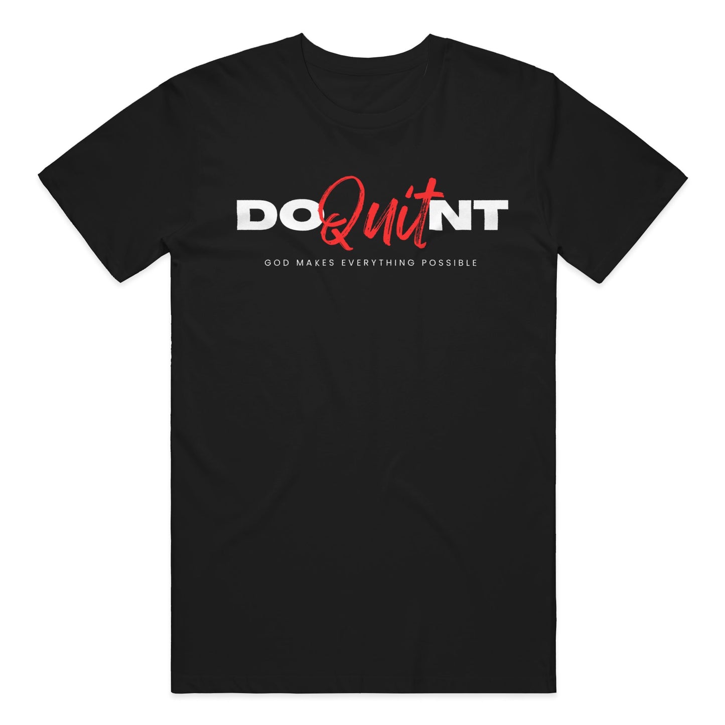 Don't Quit T-shirt
